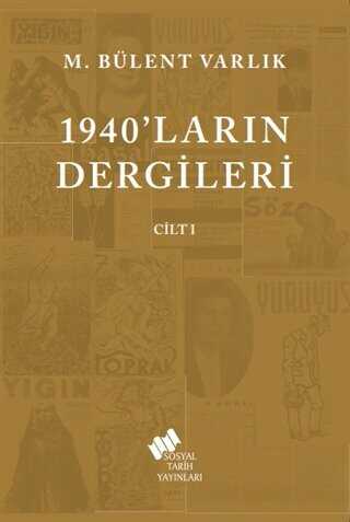 1940`larn Dergileri Cilt 1