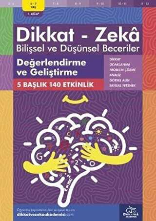 6-7 Ya Dikkat - Zeka Bilisel ve Dnsel Beceriler