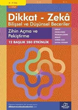 8-9 Ya Dikkat - Zeka Bilisel ve Dnsel Beceriler 4. Kitap - Zihin Ama ve Pekitirme