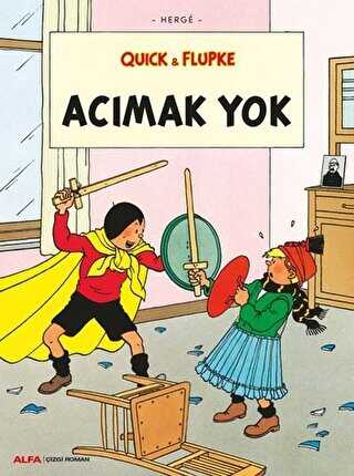 Acmak Yok - Quick ve Flupke