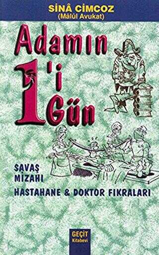 Adamn 1`i Gn 1 Gn Sava Mizah Hastane ve Doktor Fkralar