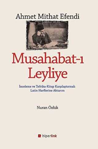 Ahmet Mithat Efendi - Musahabat- Leyliye