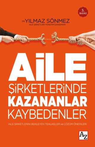 Aile irketlerinde Kazananlar Kaybedenler