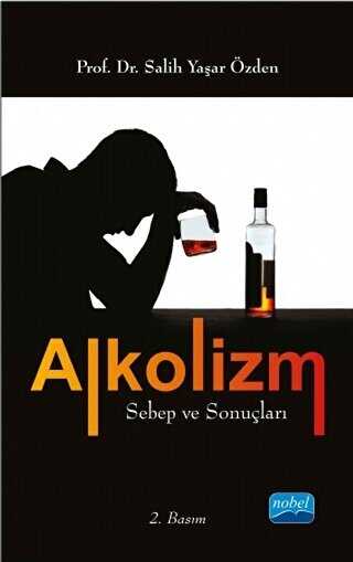 Alkolizm Sebep ve Sonular