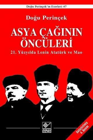 Asya ann ncleri - 21. Yzylda Lenin Atatrk ve Mao