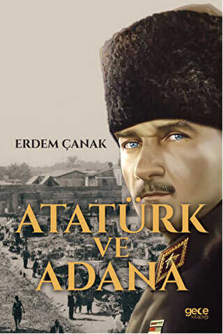 Atatrk ve Adana