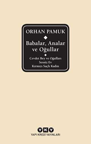 Babalar, Analar ve Oullar