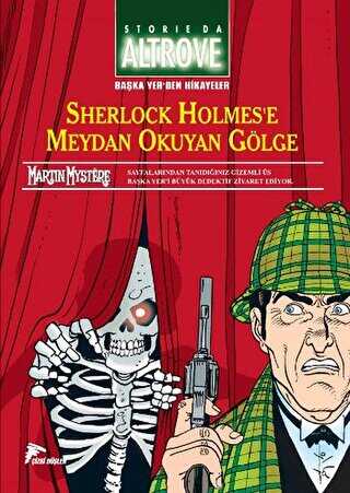 Baka Yer`den Hikayeler - 2 Sherlock Holmes`e Meydan Okuyan Glge