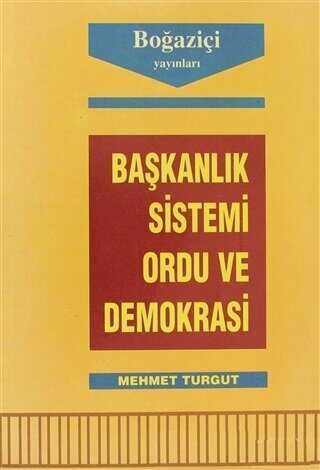 Bakanlk Sistemi Ordu ve Demokrasi