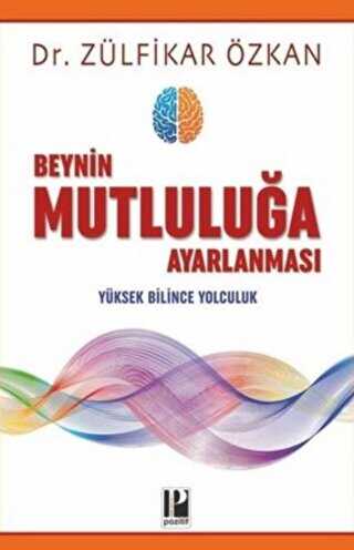 Beynin Mutlulua Ayarlanmas