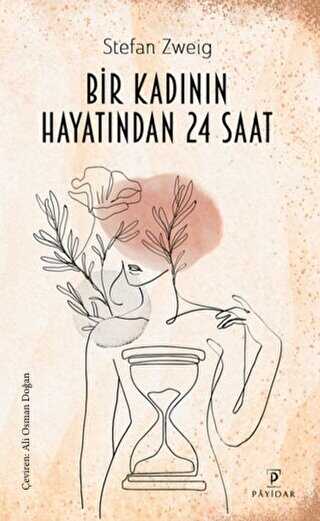 Bir Kadnn Hayatndan 24 Saat