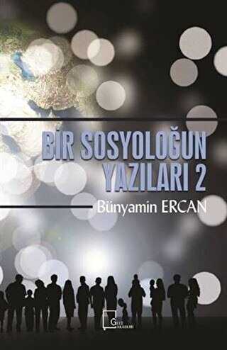 Bir Sosyoloun Yazlar 2