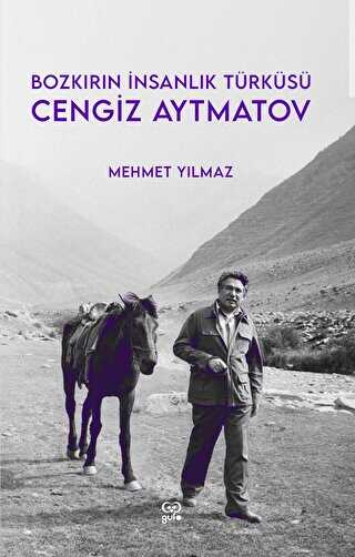 Cengiz Aytmatov - Bozkrn nsanlk Trks