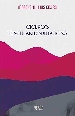 Ciceros Tusculan Disputations