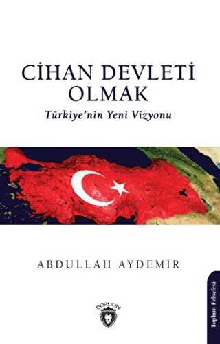 Cihan Devleti Olmak