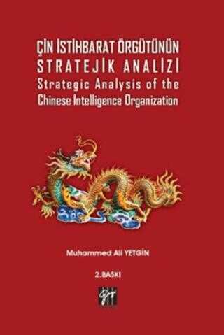 in stihbarat rgtnn Stratejik Analizi Strategic Analysis of the Chinese Intelligence Organization