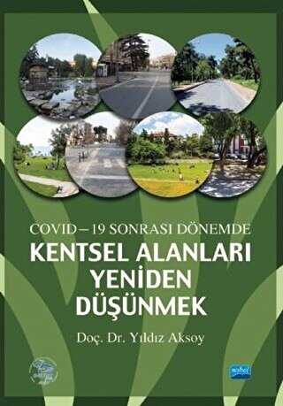 Covid-19 Sonras Dnemde Kentsel Alanlar Yeniden Dnme