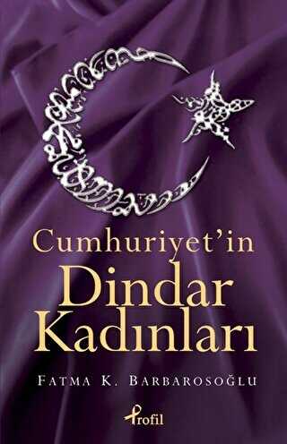 Cumhuriyetin Dindar Kadnlar