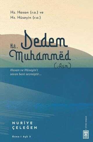 Dedem Hz. Muhammed asm