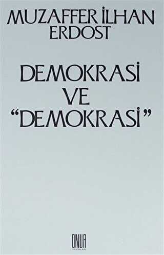 Demokrasi ve ``Demokrasi``