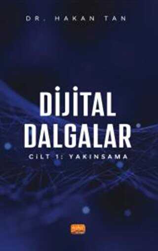 Dijital Dalgalar Cilt 1: Yaknsama