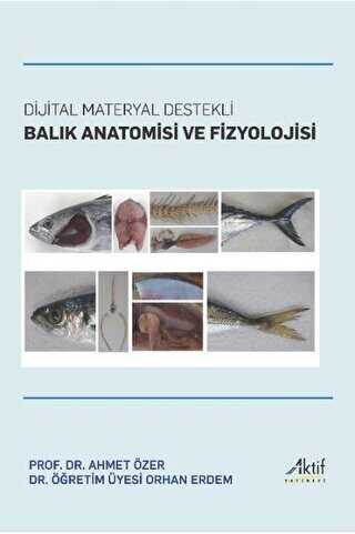 Dijital Materyal Destekli Balk Anatomisi ve Fizyolojisi