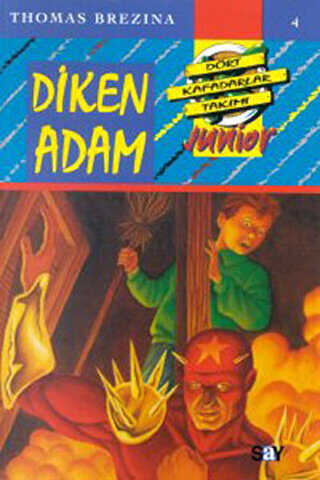 Diken Adam - Drt Kafadarlar Takm Junior 4