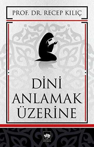 Dini Anlamak zerine