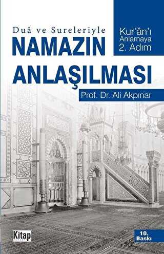 Dua ve Sureleriyle Namazn Anlalmas