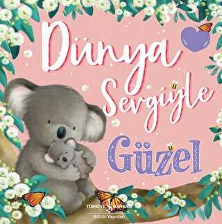 Dnya Sevgiyle Gzel