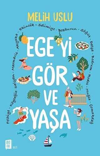 Ege`yi Gr ve Yaa