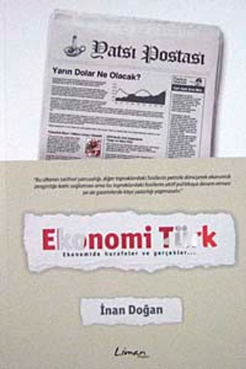 Ekonomi Türk- Ekonomide Hurafeler ve Gerçekler