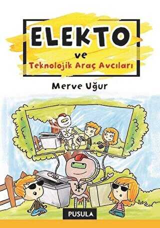 Elekto ve Teknolojik Ara Avclar