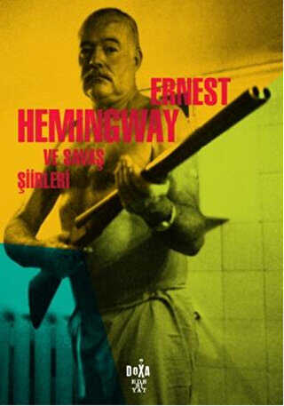 Ernest Hemingway ve Sava iirleri