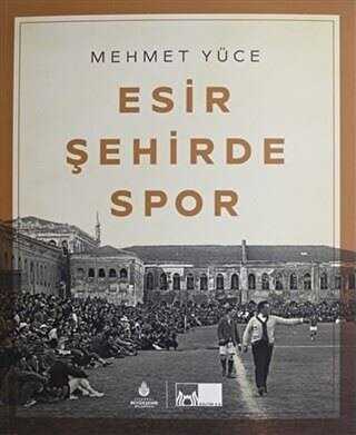 Esir ehirde Spor