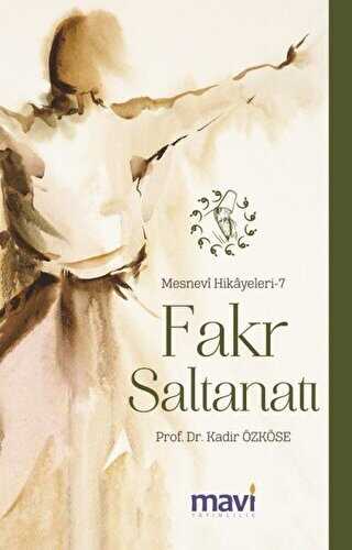 Fakr Saltanat: Mesnevi Hikayeleri-7