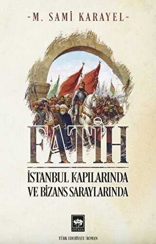 Fatih - stanbul Kaplarnda ve Bizans Saraylarnda