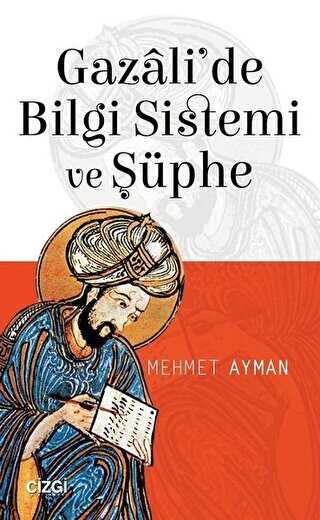 Gazali`de Bilgi Sistemi ve phe