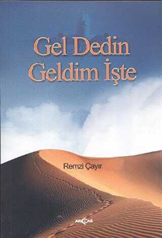 Gel Dedin Geldim te