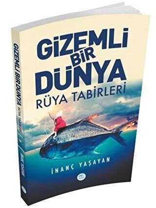 Gizemli Bir Dnya - Rya Tabirleri