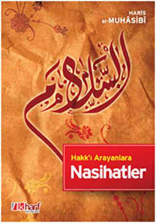 Hakk Arayanlara Nasihatler