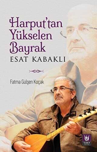 Harputtan Ykselen Bayrak - Esat Kabakl