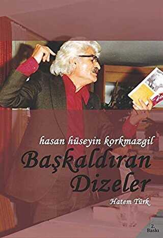 Hasan Hseyin Korkmazgil - Bakaldran Dizeler