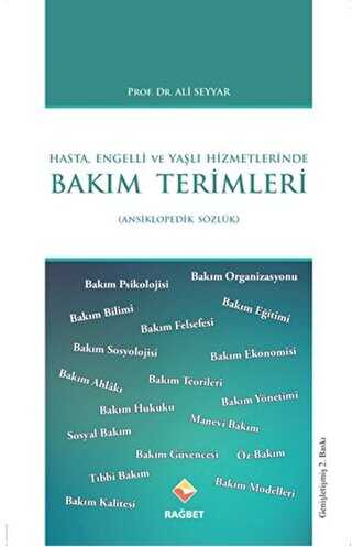 Hasta, Engelli ve Yal Hizmetlerinde Bakm Terimleri