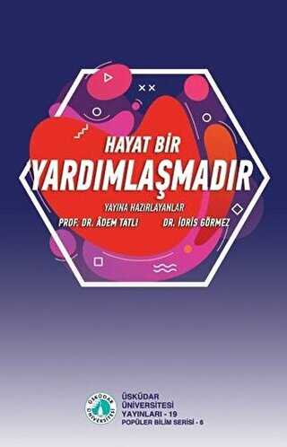 Hayat bir Yardmlamadr