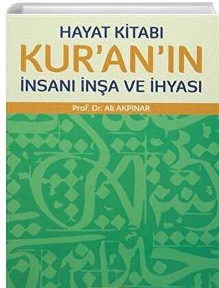 Hayat Kitab Kur`an`n nsan na ve hyas