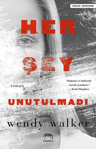 Her ey Unutulmad