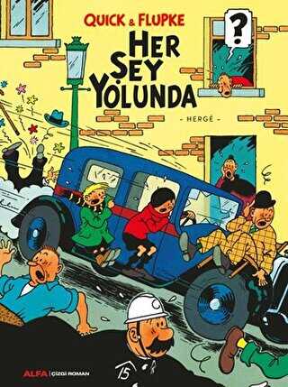 Her ey Yolunda - Quick ve Flupke