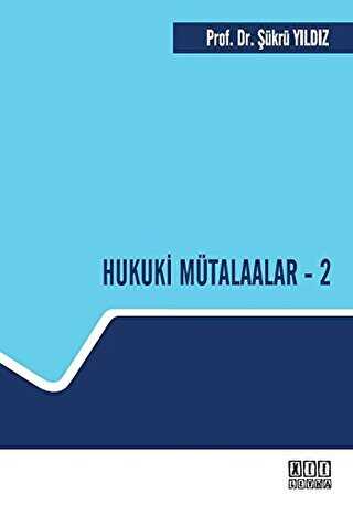 Hukuki Mtalaalar - 2