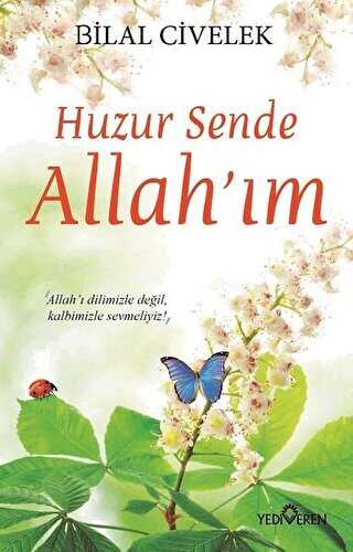 Huzur Sende Allahm